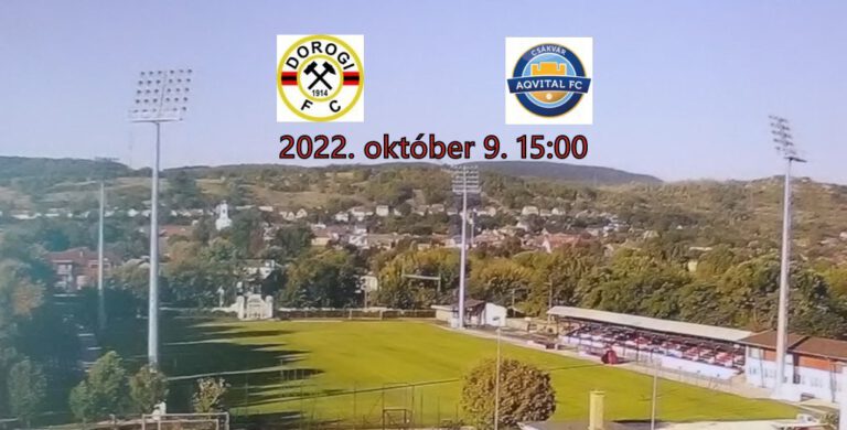 Örök Mérlegen: Dorog – Csákvár