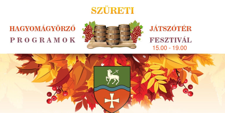 Szüreti Családi Nap és Játszótér Fesztivál Táton