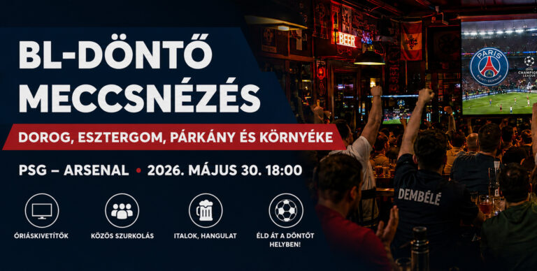 BL döntő meccsnézés Dorog és Esztergom környékén: pubok, kivetítők és Sportfortuna élő tudósítás